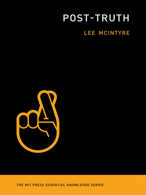 Title details for Post-Truth by Lee McIntyre - Available